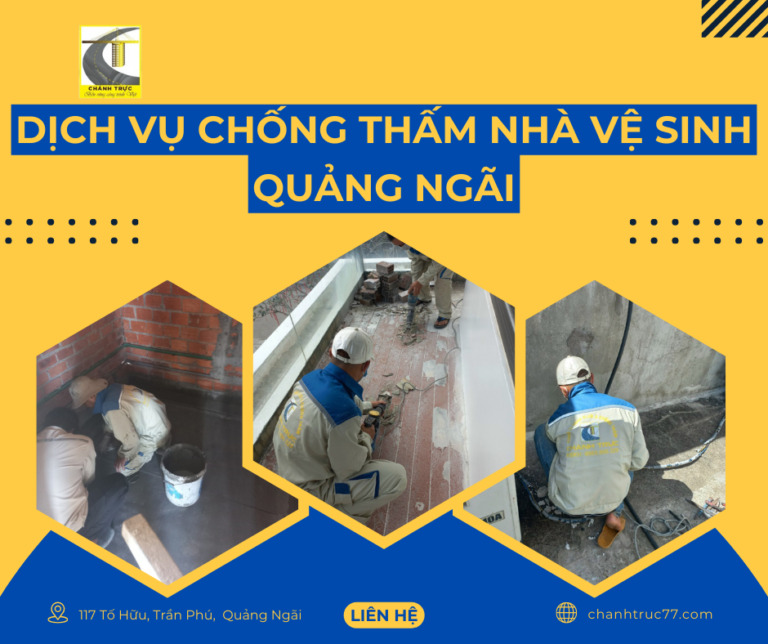 Chống thấm nhà vệ sinh Quảng Ngãi