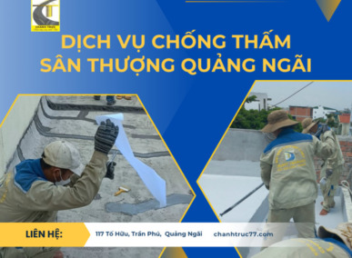 Chống thấm sân thượng Quảng Ngãi