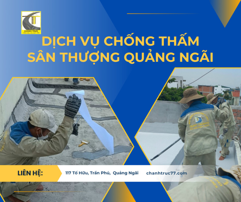 Chống thấm sân thượng Quảng Ngãi