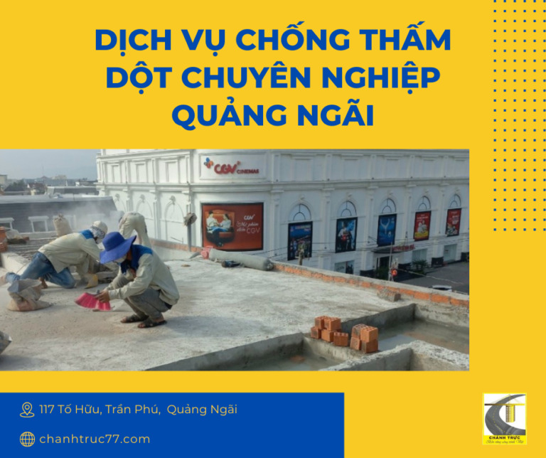 Dịch vụ chống thấm dột Quảng Ngãi